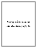 Những mối đe dọa cho sức khỏe trong ngày hè