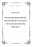 LUẬN VĂN:  Một số giải pháp nhằm góp phần hoàn thiện môi trường đầu tư nước ngoài tại Việt Nam trong bối cảnh hội nhập kinh tế quốc tế