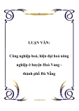 LUẬN VĂN:  Công nghiệp hoá, hiện đại hoá nông nghiệp ở huyện Hoà Vang thành phố Đà Nẵng