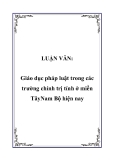 LUẬN VĂN:  Giáo dục pháp luật trong các trường chính trị tỉnh ở miền TâyNam Bộ hiện nay