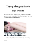 Thực phẩm giúp làn da đẹp, trẻ hóa