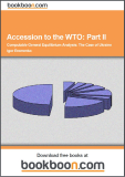 Accession to the WTO: Part II Computable General Equilibrium Analysis: The Case of Ukraine - Igor Eromenko