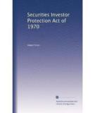 SECURITIES INVESTOR PROTECTION ACT OF 1970 