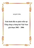 LUẬN VĂN:  Tình hình đầu tư phát triển tại Tổng công ty hàng hải Việt Nam giai đoạn 2002 – 2006