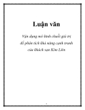 Luận văn: Vận dụng mô hình chuỗi giá trị để phân tích khả năng cạnh tranh của khách sạn Kim Liên