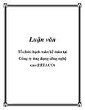 Luận văn: Tổ chức hạch toán kế toán tại Công ty ứng dụng công nghệ cao (HITACO)