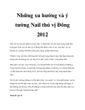 Những xu hướng và ý tưởng Nail thú vị Đông 2012