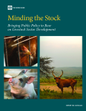 Minding the Stock Bringing Public Policy to Bear on Livestock Sector Development