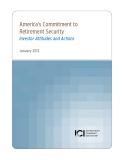 America’s Commitment to Retirement Security Investor Attitudes and Actions 