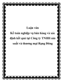 Luận văn Kế toán nghiệp vụ bán hàng và xác định kết quả tại Công ty TNHH sản xuất và thương mại Rạng Đông