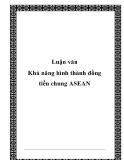 Luận văn Khả năng hình thành đồng tiền chung ASEAN