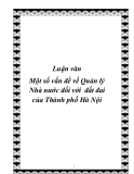 Luận văn: Một số vấn đề về Quản lý Nhà nước đối với đất đai của Thành phố Hà Nội