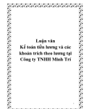 Luận văn Kế toán tiền lương và các khoản trích theo lương tại Công ty TNHH Minh Trí