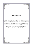 LUẬN VĂN: Nghiên cứu giải pháp nâng cao khả năng cạnh tranh trong đấu thầu của công ty TNHH xây dựng dân dụng và công nghiệp Delta