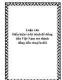 Luận văn tốt nghiệp: Điều kiện và lộ trình để đồng tiền Việt Nam trở thành đồng tiền chuyển đổi