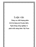 Luận văn: Nâng cao chất lượng phân tích tín dụng tại Sở giao dịch, Ngân hàng nông nghiệp và phát triển nông thôn Việt Nam