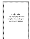 Luận văn: Một số giải pháp nhằm tăng cường khả năng huy động vốn của NHNo&PTNT Hà nội