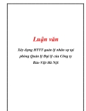 Luận văn: Xây dựng HTTT quản lý nhân sự tại phòng Quản lý Đại lý của Công ty Bảo Việt Hà Nội