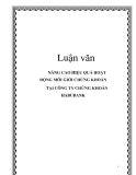 Luận văn: NÂNG CAO HIỆU QUẢ HOẠT ĐỘNG MÔI GIỚI CHỨNG KHOÁN TẠI CÔNG TY CHỨNG KHOÁN HABUBANK