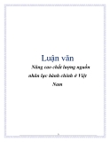 Luận văn: Nâng cao chất lượng nguồn nhân lực hành chính ở Việt Nam