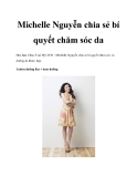 Michelle Nguyễn chia sẻ bí quyết chăm sóc da