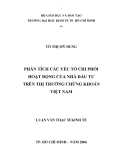 Luận văn: PHÂN TÍCH CÁC YẾU TỐ CHI PHỐI HOẠT ĐỘNG CỦA NHÀ ĐẦU TƯ TRÊN THỊ TRƯỜNG CHỨNG KHOÁN VIỆT NAM