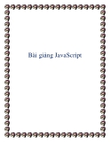 Bài giảng JavaScript