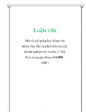  Luận văn: Một số giải pháp huy động vốn nhằm thúc đẩy sự phát triển của các doanh nghiệp vừa và nhỏ ở Việt Nam trong giai đoạn tới (20012005)