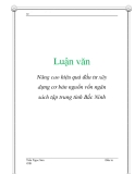  Luận văn: Nâng cao hiệu quả đầu tư xây dựng cơ bản nguồn vốn ngân sách tập trung tỉnh Bắc Ninh