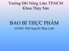 Đề tài: Ảnh hương của bao bì đến đời sống và môi trường