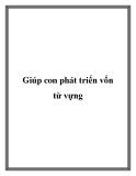 Giúp con phát triển vốn từ vựng