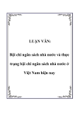 Luận văn đề tài: Bội chi ngân sách nhà nước và thực trạng bội chi ngân sách nhà nước ở Việt Nam hiện nay