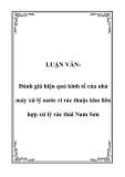 Luận văn tốt nghiệp: Đánh giá hiệu quả kinh tế của nhà máy xử lý nước rỉ rác thuộc khu liên hợp xử lý rác thải Nam Sơn