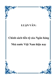 LUẬN VĂN:  Chính sách tiền tệ của Ngân hàng Nhà nước Việt Nam hiện nay