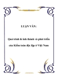 LUẬN VĂN:  Quá trình hình thành và phát triển của Kiểm toán độc lập ở Việt Nam