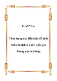 LUẬN VĂN:  Thực trạng các điều kiện để phát triển du lịch ở Vườn quốc gia Phong nha-Kẻ bàng