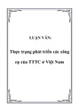 LUẬN VĂN:  Thực trạng phát triển các công cụ của TTTC ở Việt Nam