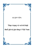 LUẬN VĂN:Thực trạng và vai trũ luật thuế giá trị gia tăng ở Việt Nam.A.