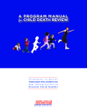 A Program Manual for Child Death Review