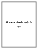 Sữa mẹ - vắc-xin quý của trẻ