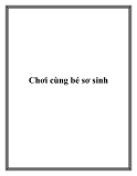 Chơi cùng bé sơ sinh