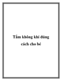 Tắm không khí đúng cách cho bé