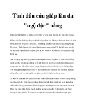 Tinh dầu cứu giúp làn da "ngộ độc" nắng