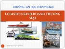 LOGISTICS KINH DOANH THƯƠNG MẠI