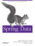 Spring Data Modern Data Access for Enterprise Java