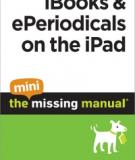 iBooks and ePeriodicals on the iPad: The Mini Missing Manual