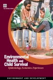 Environmental  Health and Child Survival: Epidemiology, Economics, Experiences