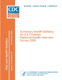 Summary Health Statistics for U.S.Children: National Health Interview Survey, 2005