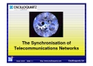The Synchronisation of Telecommunications Network