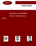   Reproductive and Child Health District Level Household Survey 2002-04